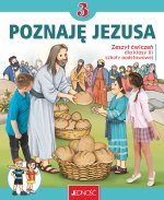 Religia. Szkoła podstawowa. Klasa 3. Poznaję Jezusa. Ćwiczenia. Jedność 2022