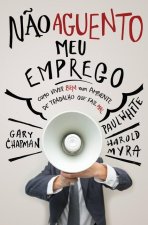 Nao aguento meu emprego