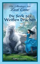 Seele des weissen Drachen
