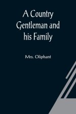 Country Gentleman and his Family