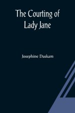Courting Of Lady Jane