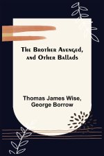 Brother Avenged, and Other Ballads
