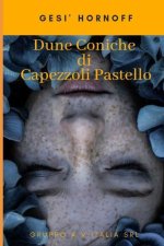 Dune Coniche di Capezzoli Pastello