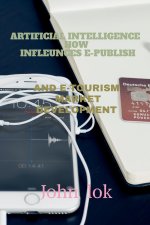 Artificial Intelligence How Infleunces E-Publish