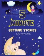 5 Minute Bedtime Stories for Toddlers
