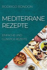 Mediterrane Rezepte