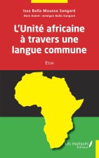 L'Unité africaine ? travers une langue commune