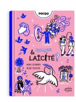 POURQUOI LA LAICITE ?