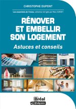 Rénover, optimiser et valoriser son logement