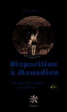 Disparition à Manadieu