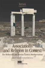 Associations and religion in context - the Hellenistic and Roman Eastern Mediterranean