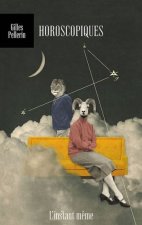 HOROSCOPIQUES (EDITION BILINGUE)
