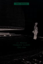 Missions secrètes sur le littoral de la Manche