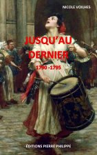 JUSQU'AU DERNIER