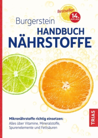 Burgerstein Handbuch Nährstoffe (Uli P. Burgerstein,Hugo Schurgast,Michael B. Zimmermann)(Twarda)