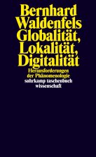 Globalität, Lokalität, Digitalität