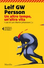 altro tempo, un'altra vita. I casi di Lars Martin Johansson