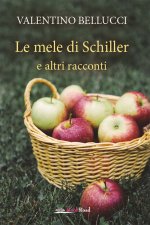 mele di Schiller e altri racconti