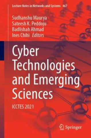 Cyber Technologies and Emerging Sciences
