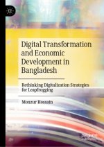 Digital Transformation and Economic Development in Bangladesh