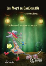 LES MOTS EN BANDOULIERE