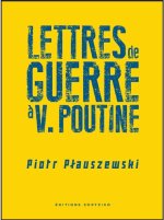 Lettre de guerre à V. Poutine