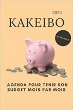 Kakeibo 2024 en français - Agenda pour tenir son budget mois par mois