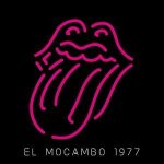 The Rolling Stones: Live At The El Mocambo 1977