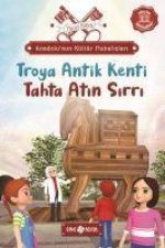 Troya Antik Kenti Tahta Atin Sirri
