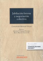 Jubilación forzosa y negociación colectiva (Papel + e-book)