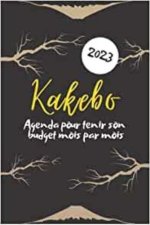 Kakebo 2023 - Agenda pour tenir son budget mois par mois