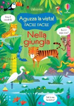 Nella giungla. Aguzza la vista! Facile facile