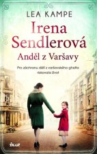 Irena Sendlerová - Anděl z Varšavy