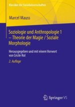 Soziologie und Anthropologie 1 - Theorie der Magie / Soziale Morphologie