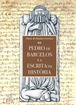 PEDRO DE BARCELOS E A ESCRITA DA HISTÓRIA