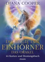 Die Magie der Einhörner - Das Orakel