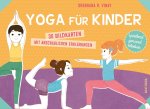 Yoga für Kinder. 30 Bildkarten mit anschaulichen Erklärungen