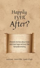 Happily Ever After?