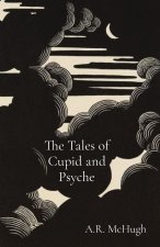 Tales of Cupid and Psyche