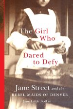 Girl Who Dared to Defy