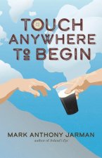 Touch Anywhere to Begin