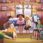 I Am Unique 7 Days a Week