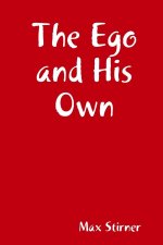 Ego and His Own