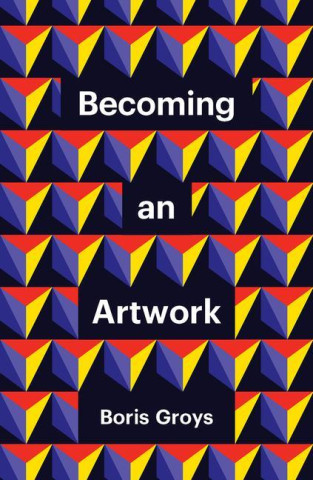 Becoming an Artwork (Brožovaná)