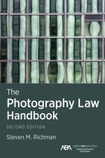 The Photography Law Handbook