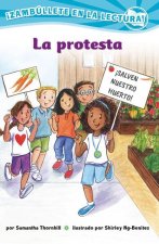 La Protesta (Confetti Kids #10): (The Protest)