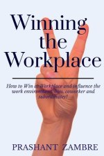 Winning the Workplace