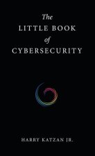 Little Book of Cybersecurity