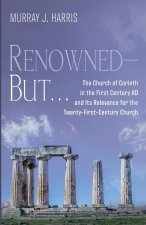 Renowned--But . . .