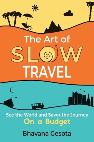 Art of Slow Travel